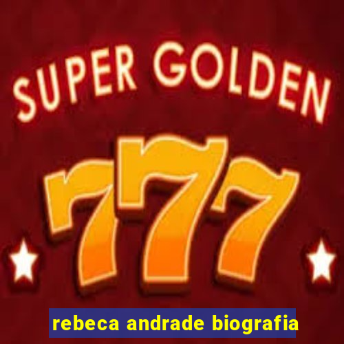 rebeca andrade biografia